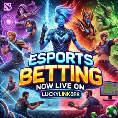 E-Sports Betting LuckyLink888 Casino Games
